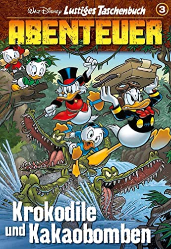 Lustiges Taschenbuch Abenteuer 03: Krokodile und Kakaobomben von Egmont Ehapa Media